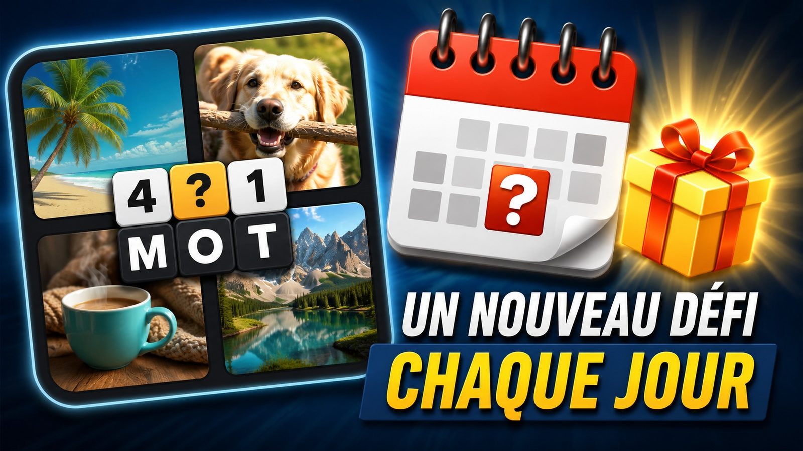 jeu 4 Images 1 Mot énigme journalière