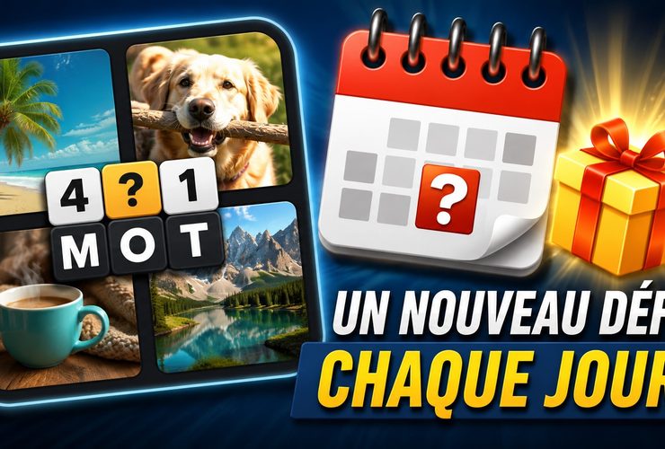 jeu 4 Images 1 Mot énigme journalière